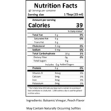 Close-up of the nutrition label for Peach White Balsamic Vinegar.